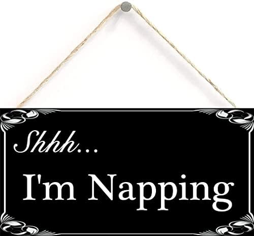 Shhh Im Napping Hanging Sign Decor Wooden 12x6